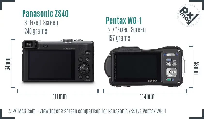 Panasonic ZS40 vs Pentax WG-1 Screen and Viewfinder comparison