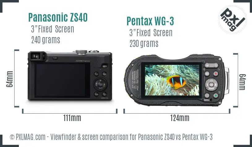 Panasonic ZS40 vs Pentax WG-3 Screen and Viewfinder comparison