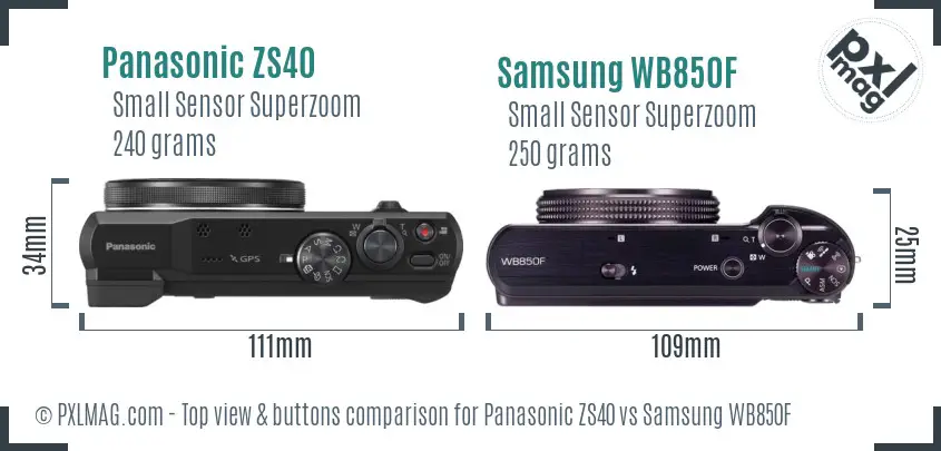 Panasonic ZS40 vs Samsung WB850F top view buttons comparison Panasonic ZS40 vs Samsung WB850F top view buttons comparison