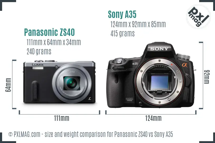 Panasonic ZS40 vs Sony A35 size comparison Panasonic ZS40 vs Sony A35 size comparison