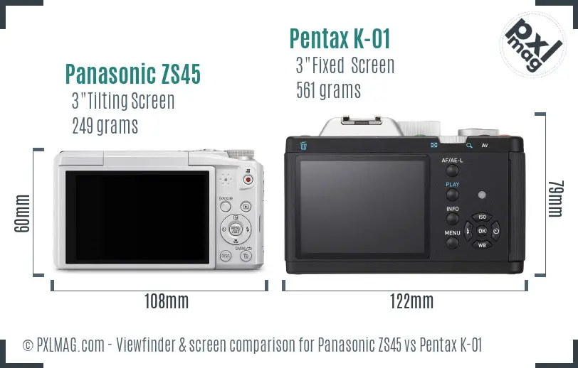 Panasonic ZS45 vs Pentax K-01 Screen and Viewfinder comparison
