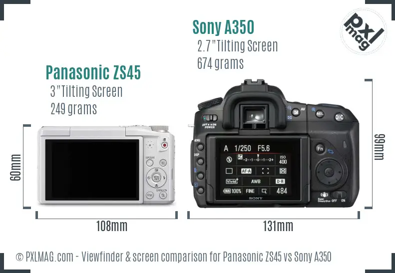 Panasonic ZS45 vs Sony A350 Screen and Viewfinder comparison