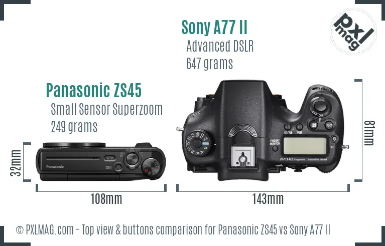 Panasonic ZS45 vs Sony A77 II top view buttons comparison