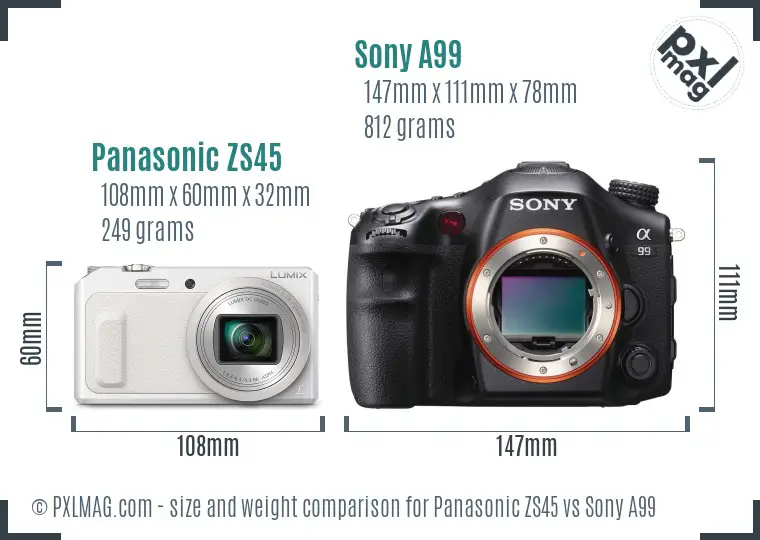 Panasonic ZS45 vs Sony A99 size comparison