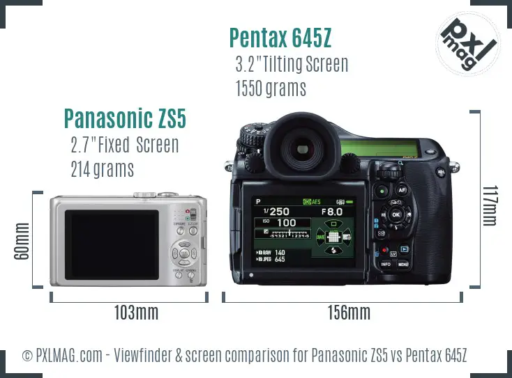 Panasonic ZS5 vs Pentax 645Z Screen and Viewfinder comparison