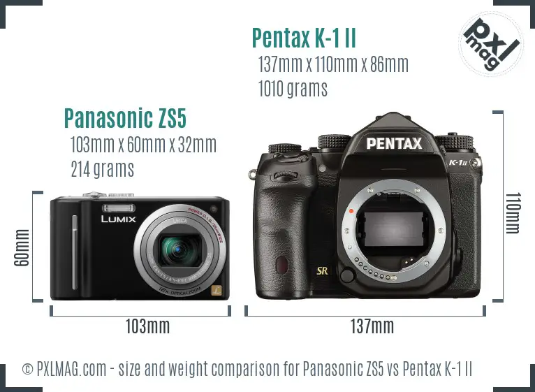 Panasonic ZS5 vs Pentax K-1 II size comparison