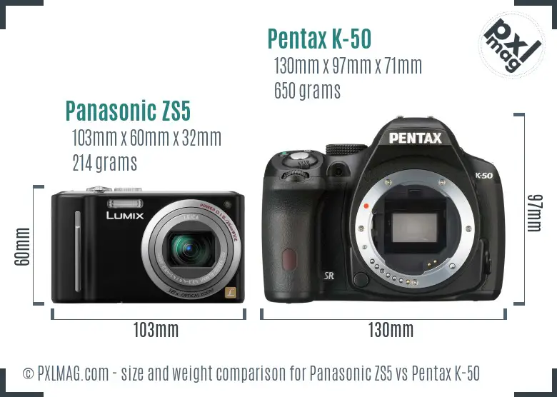 Panasonic ZS5 vs Pentax K-50 size comparison