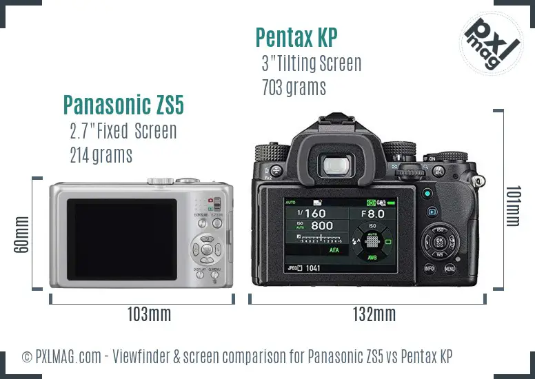 Panasonic ZS5 vs Pentax KP Screen and Viewfinder comparison