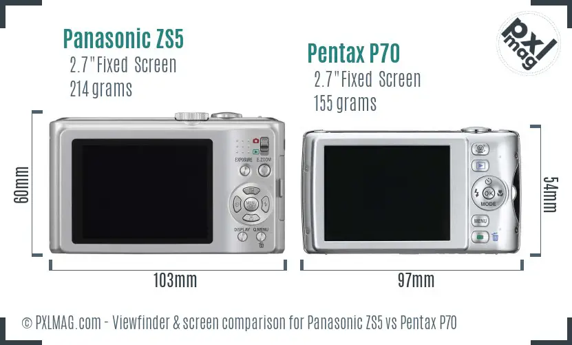 Panasonic ZS5 vs Pentax P70 Screen and Viewfinder comparison