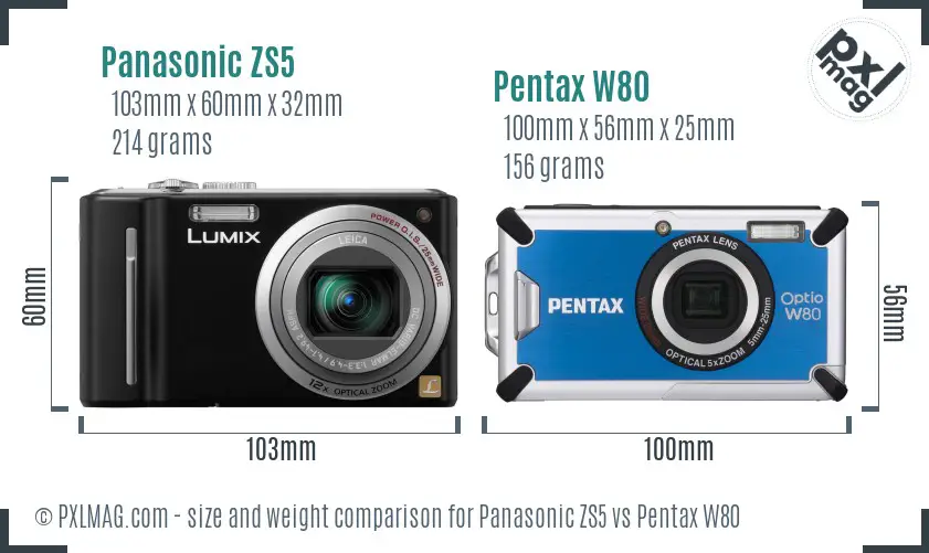 Panasonic ZS5 vs Pentax W80 size comparison