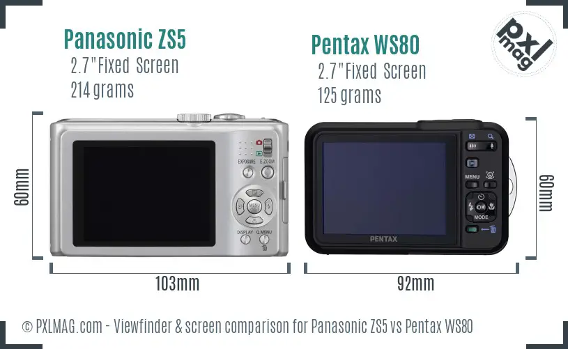 Panasonic ZS5 vs Pentax WS80 Screen and Viewfinder comparison