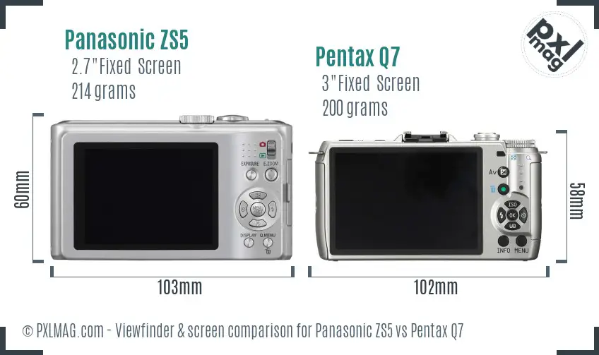 Panasonic ZS5 vs Pentax Q7 Screen and Viewfinder comparison