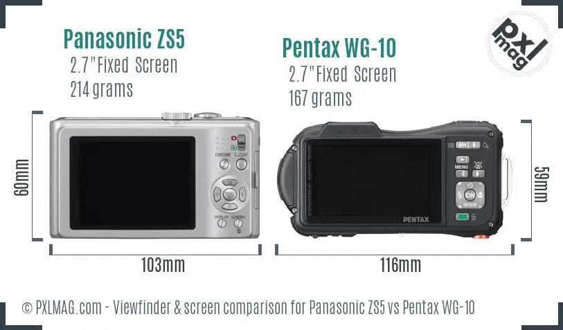 Panasonic ZS5 vs Pentax WG-10 Screen and Viewfinder comparison