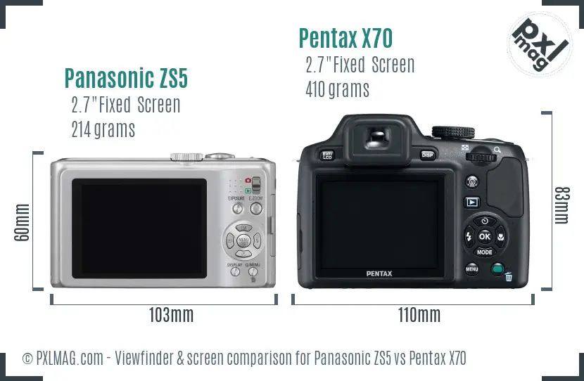 Panasonic ZS5 vs Pentax X70 Screen and Viewfinder comparison