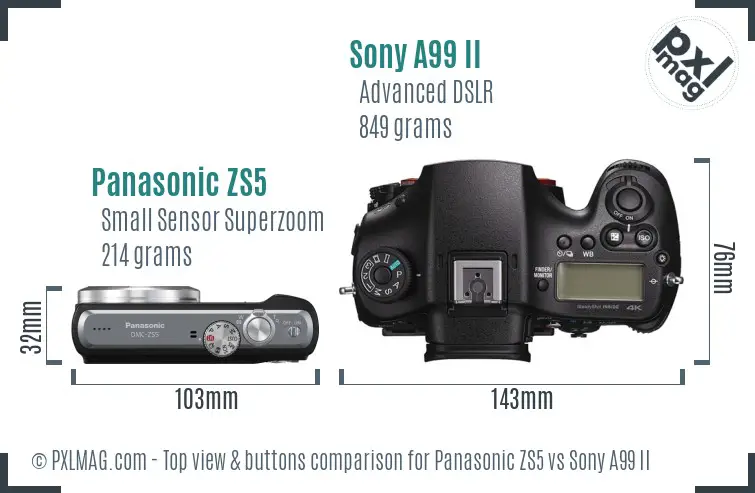 Panasonic ZS5 vs Sony A99 II top view buttons comparison