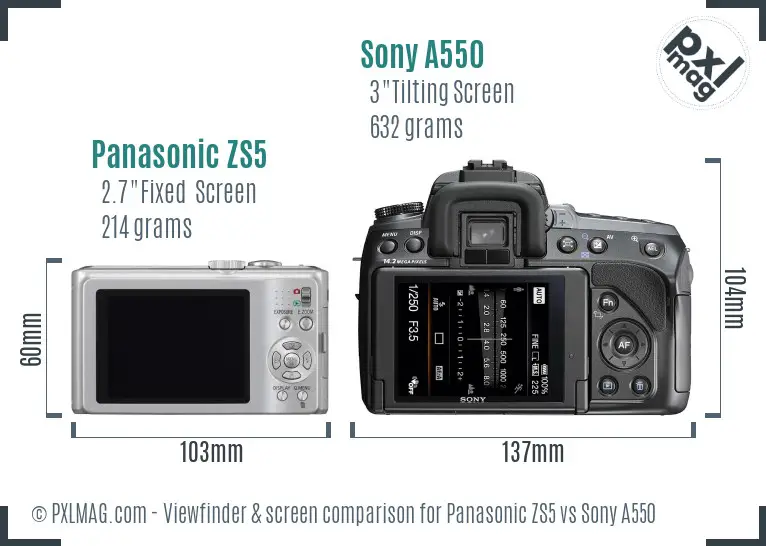 Panasonic ZS5 vs Sony A550 Screen and Viewfinder comparison