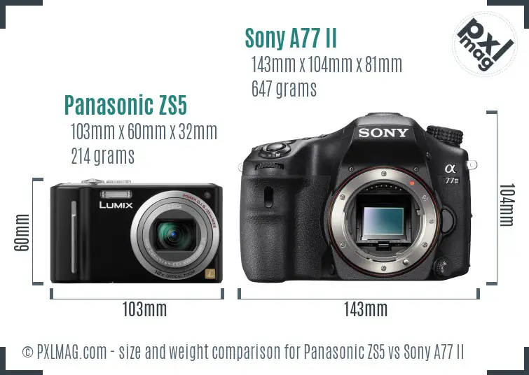 Panasonic ZS5 vs Sony A77 II size comparison