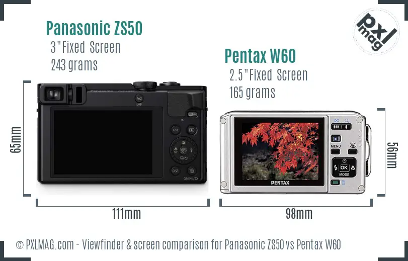 Panasonic ZS50 vs Pentax W60 Screen and Viewfinder comparison