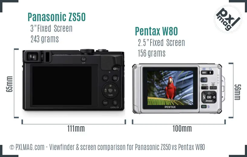 Panasonic ZS50 vs Pentax W80 Screen and Viewfinder comparison