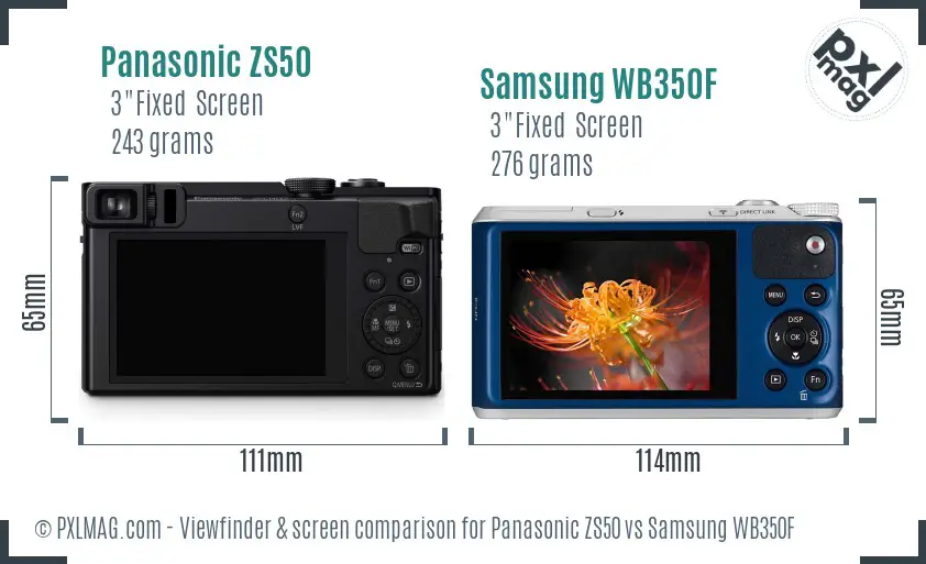 Panasonic ZS50 vs Samsung WB350F Screen and Viewfinder comparison