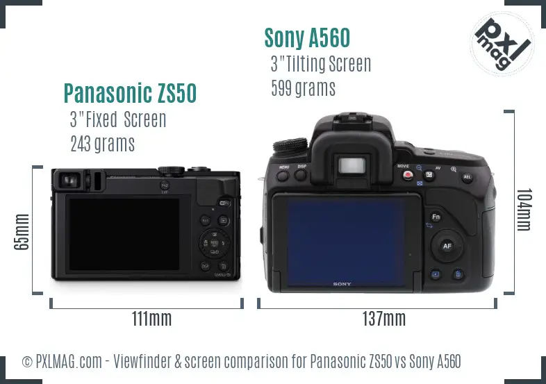 Panasonic ZS50 vs Sony A560 Screen and Viewfinder comparison Panasonic ZS50 vs Sony A560 Screen and Viewfinder comparison