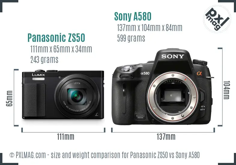 Panasonic ZS50 vs Sony A580 size comparison