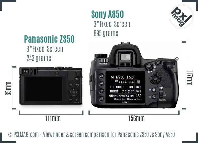 Panasonic ZS50 vs Sony A850 Screen and Viewfinder comparison Panasonic ZS50 vs Sony A850 Screen and Viewfinder comparison