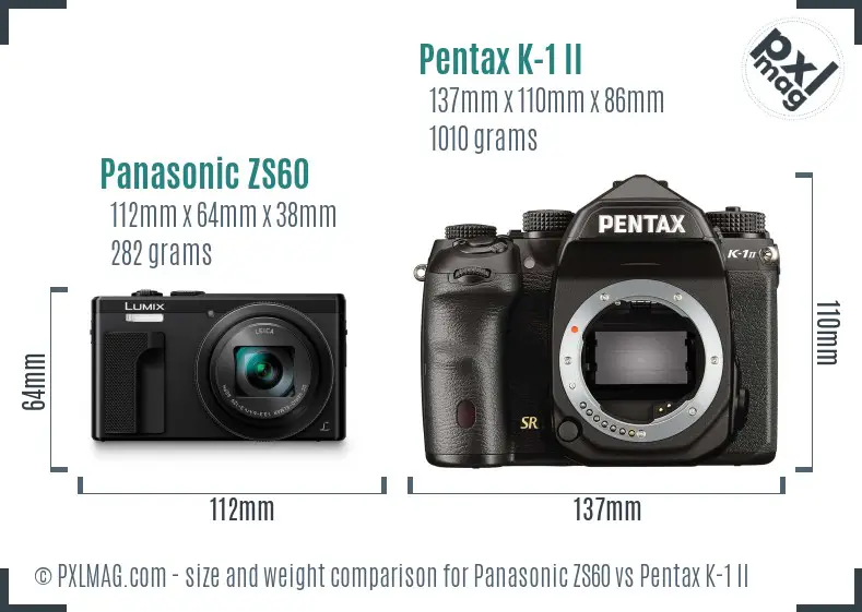 Panasonic ZS60 vs Pentax K-1 II size comparison