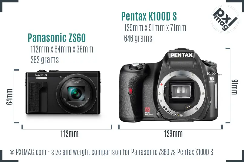 Panasonic ZS60 vs Pentax K100D S size comparison