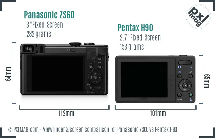 Panasonic ZS60 vs Pentax H90 Screen and Viewfinder comparison