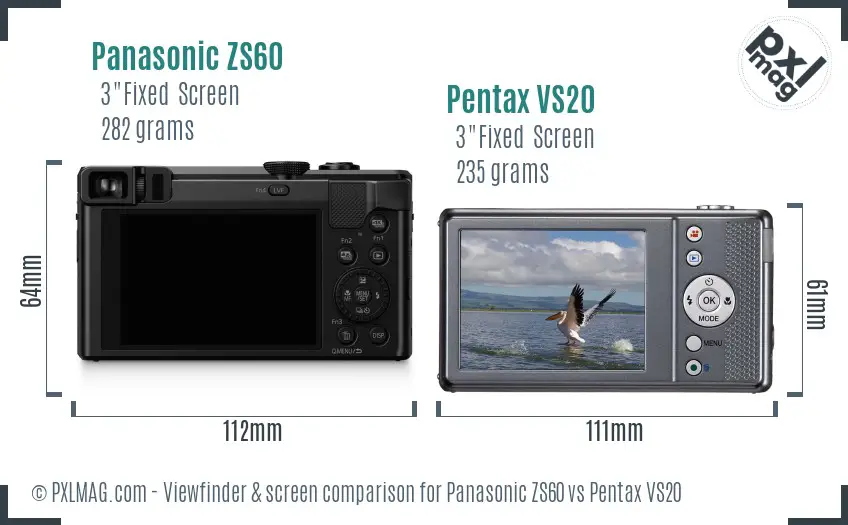 Panasonic ZS60 vs Pentax VS20 Screen and Viewfinder comparison