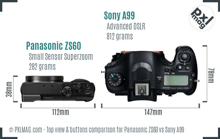 Panasonic ZS60 vs Sony A99 top view buttons comparison