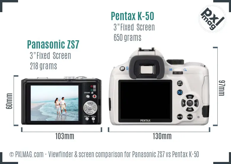Panasonic ZS7 vs Pentax K-50 Screen and Viewfinder comparison