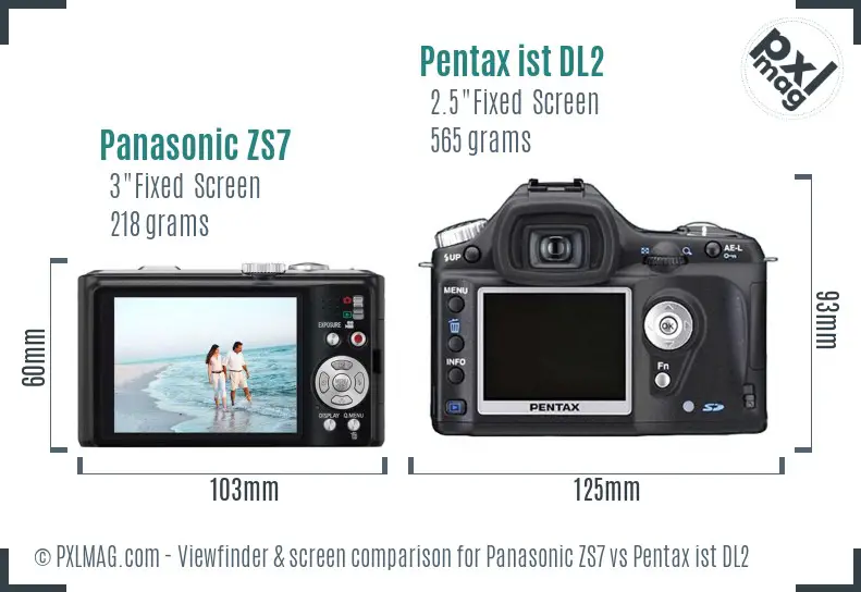 Panasonic ZS7 vs Pentax ist DL2 Screen and Viewfinder comparison