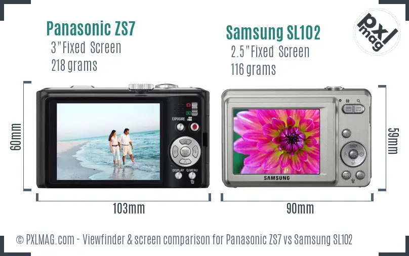 Panasonic ZS7 vs Samsung SL102 Screen and Viewfinder comparison