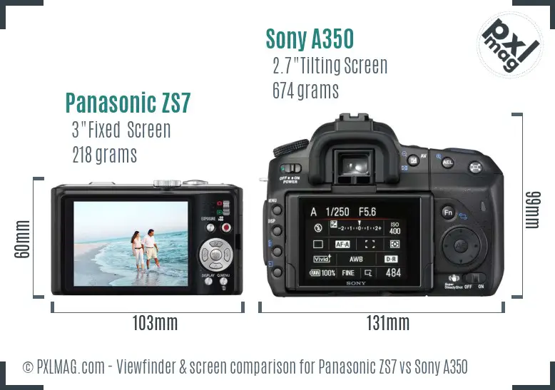 Panasonic ZS7 vs Sony A350 Screen and Viewfinder comparison