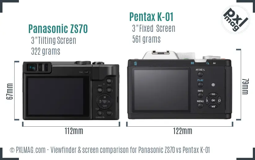 Panasonic ZS70 vs Pentax K-01 Screen and Viewfinder comparison