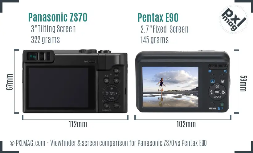 Panasonic ZS70 vs Pentax E90 Screen and Viewfinder comparison