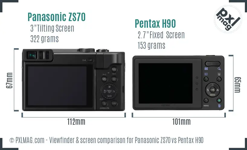 Panasonic ZS70 vs Pentax H90 Screen and Viewfinder comparison