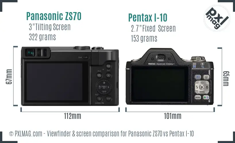 Panasonic ZS70 vs Pentax I-10 Screen and Viewfinder comparison