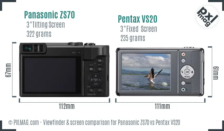 Panasonic ZS70 vs Pentax VS20 Screen and Viewfinder comparison