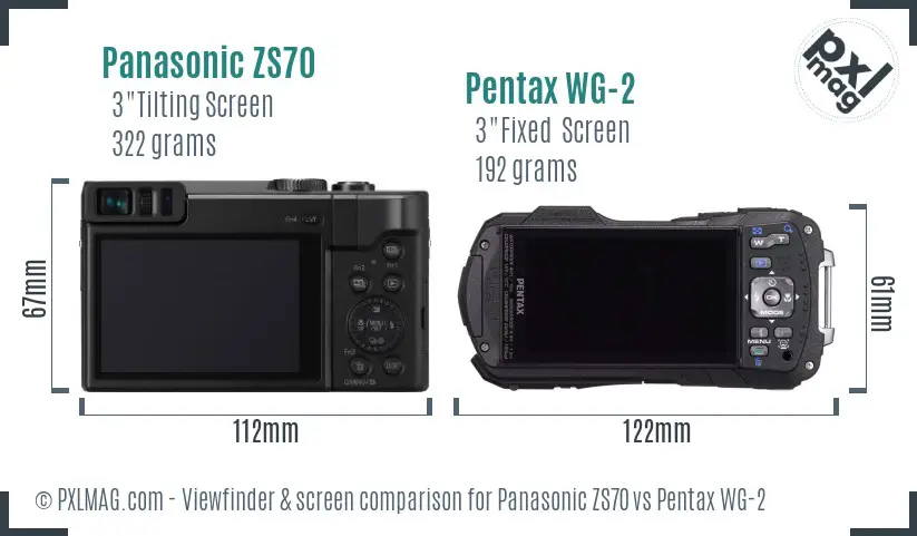 Panasonic ZS70 vs Pentax WG-2 Screen and Viewfinder comparison