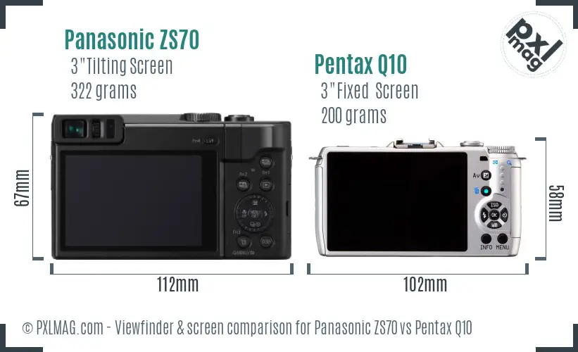 Panasonic ZS70 vs Pentax Q10 Screen and Viewfinder comparison