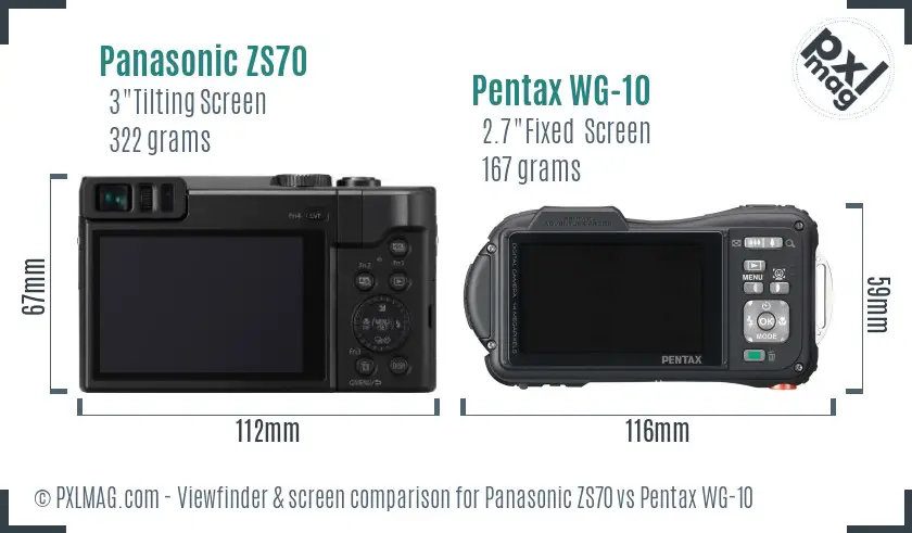 Panasonic ZS70 vs Pentax WG-10 Screen and Viewfinder comparison