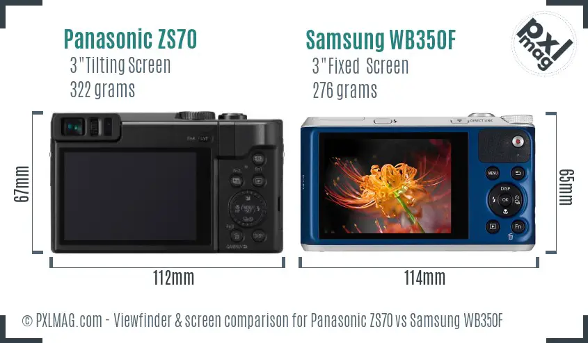 Panasonic ZS70 vs Samsung WB350F Screen and Viewfinder comparison