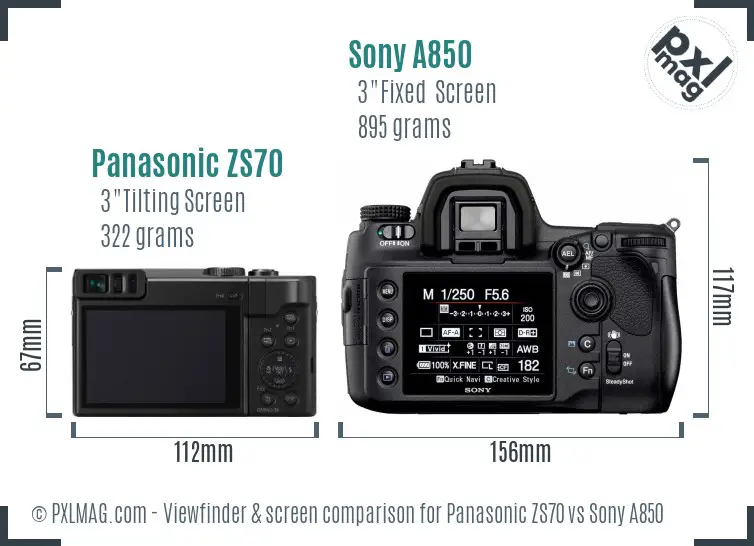Panasonic ZS70 vs Sony A850 Screen and Viewfinder comparison Panasonic ZS70 vs Sony A850 Screen and Viewfinder comparison