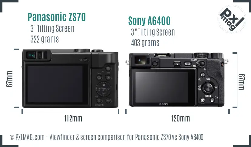 Panasonic ZS70 vs Sony A6400 Screen and Viewfinder comparison Panasonic ZS70 vs Sony A6400 Screen and Viewfinder comparison