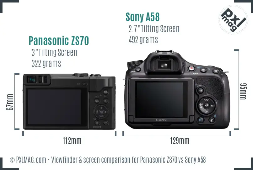 Panasonic ZS70 vs Sony A58 Screen and Viewfinder comparison Panasonic ZS70 vs Sony A58 Screen and Viewfinder comparison