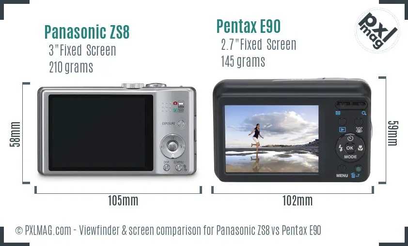 Panasonic ZS8 vs Pentax E90 Screen and Viewfinder comparison