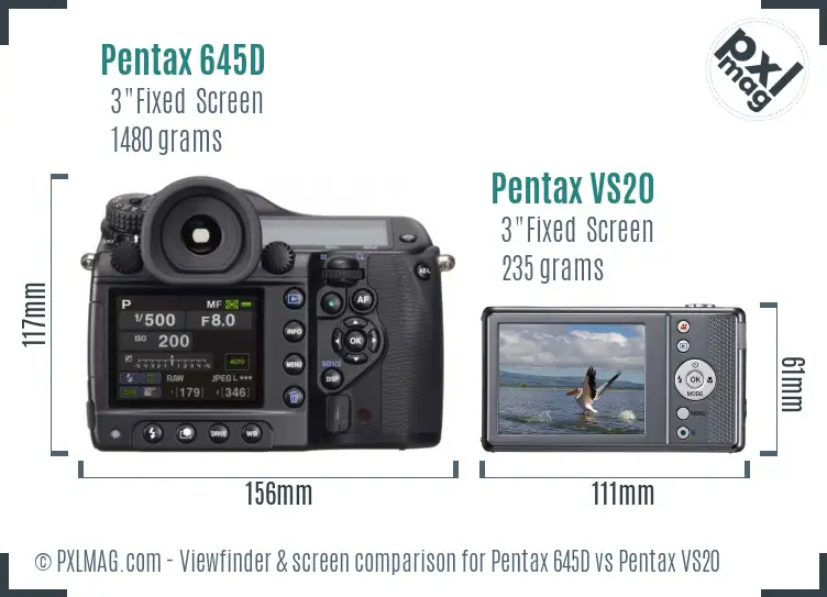 Pentax 645D vs Pentax VS20 Screen and Viewfinder comparison